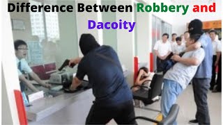 Difference between Robbery and Dacoity [upl. by Ainud734]