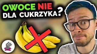 Owoce dla cukrzyka  Które podnoszą poziom cukru we krwi Co jeść przy cukrzycy  Nie słodzę [upl. by Ahsatam975]