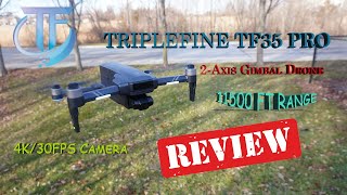 TRIPLEFINE TF35 PRO A Great Budget Drone [upl. by Koralle]