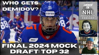 2024 NHL MOCK DRAFT  Final Top 32 [upl. by Caneghem]