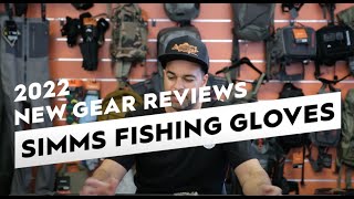 2022 Simms Fishing Gloves  A Detailed Review [upl. by Petunia]