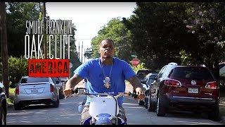 Smurf Franklin  OakCliff America  Official Music Video [upl. by Sybyl514]