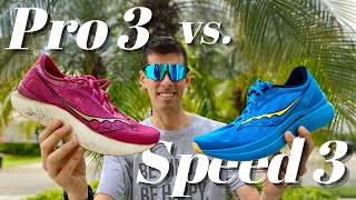 SAUCONY ENDORPHIN PRO 3 vs SPEED 3 Which is the better running shoe Do you need both [upl. by Nnaeirrac]