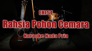 Rahsia Pohon Cemara  Exist Karaoke Malaysia By Bening Ngatrok [upl. by Airekahs431]