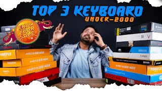 Top 3 Best Gaming Keyboard under 2000 of 2023  Best Gaming keyboards of 2023 techboxhindi [upl. by Llerrut]