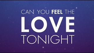 Can You Feel The Love Tonight Official Lyric Video [upl. by Kung]