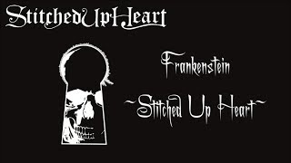 Frankenstein  Stitched Up Heart Lyrics [upl. by Eenhpad]