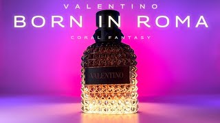 VALENTINO Born In Roma CORAL FANTASY Fragrance Review [upl. by Anela]