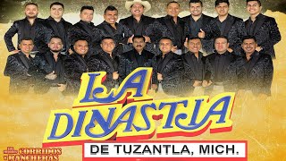 La Dinastia De Tuzantla Grandes Exitos  La Dinastia De Tuzantla Corridos y Rancheras Mix 2024 [upl. by Rickie]