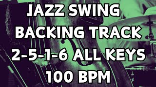 Jazz Swing Backing Track 251s All Keys 100 BPM [upl. by Aleuqahs917]