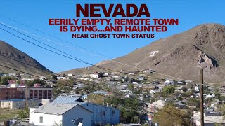 NEVADA This Eerily Empty Mining Town is Slowly DYINGAnd HAUNTED [upl. by Laurence881]