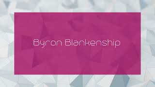 Byron Blankenship  appearance [upl. by Deeas]