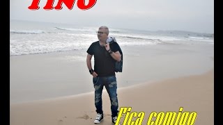 Fica Comigo  TINO [upl. by Devin595]