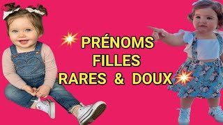 PRÉNOMS FILLES RARES ET DOUX [upl. by Tra]