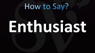 How to Pronounce Enthusiast correctly [upl. by Ientirb]