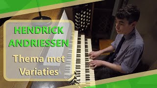 Hendrik Andriessen  Thema met Variaties  Ben Bloor [upl. by Truda737]