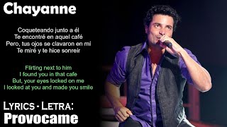 Chayanne Provocame Lyrics SpanishEnglish EspañolInglés [upl. by Gabie]