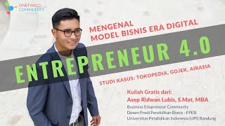 Apa Itu Entrepreneurship 40  Wirausaha Era Digital 2020 [upl. by Raouf]