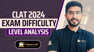 CLAT 2024 Questions Difficulty Level Analysis I CLAT 2024 I Keshav Malpani [upl. by Eneryc]