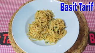 SARIMSAKLI SPAGETTİ TARİFİ  SARIMSAKLI MAKARNA TARİFİ  SPAGHETTI AGLIO E OLIO [upl. by Verger608]