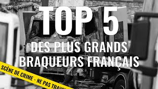 TOP 5 DES PLUS GROS BRAQUEURS FRANÇAIS FILM COMPLET [upl. by Tomaso]