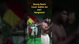 Deszig Roots cover lagu png mekim mi wari officialmusicpng official shorts [upl. by Halyak]