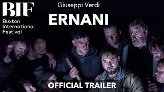 ERNANI Official Trailer Buxton International Festival [upl. by Hartzell]