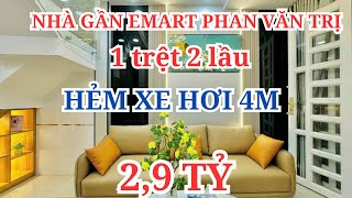 NHÀ HẺM XE HƠI 4M GẦN EMART PHAN VĂN TRỊ 1 TRỆT 2 LẦU GIÁ 29 TỶ [upl. by Guthrie]