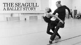 Rehearsing Boris Eifmans The Seagull A Ballet Story [upl. by Brenton]