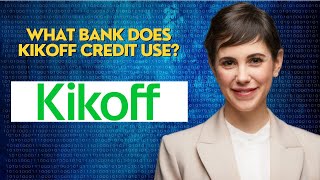 What bank does kikoff credit use [upl. by Nylaj]