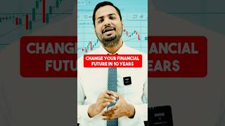 Change Your Financial Future in 10 Years 🚀 [upl. by Ennayt]