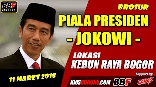 SEKILAS INFO BROSUR PIALA PRESIDEN JOKOWI di Kebun Raya Bogor [upl. by Anaeel984]