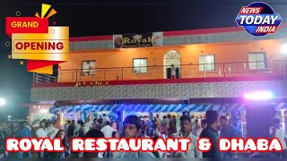 🎀 Grand opening of The Royal Restaurant and Dhaba  At Kathalbari Bypass NH Islampur [upl. by Slaughter]