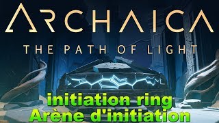 Archaica  Arène dinitiation  Solution collectables [upl. by Chenee]