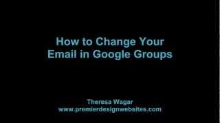 How to Change Your Email in Google Groups [upl. by Am]