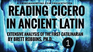 Reading Cicero in the Original Latin First Catilinarian Pt 1 [upl. by Ecnaiva774]