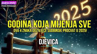 Godina koja mijenja sve Ova četiri znaka Zodijaka doživjeće sudbinski procvat u 2025 [upl. by Orazio]