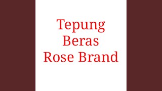 Tepung Beras Rose Brand [upl. by Ynomrah68]