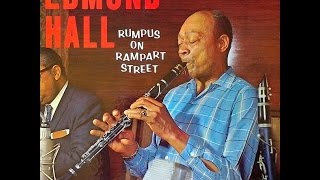 Edmond Hall ‎– Rumpus On Rampart Street Full Album [upl. by Ecnedac901]