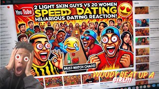 Woody amp Charleston White’s HILARIOUS 20 vs 2 Speed Dating Reaction 😱  MustWatch Chaos 😂 🚨 [upl. by Elisee]