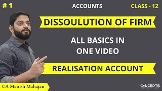 Basics of Dissolution of Partnership Firm class 12  Dissolution of Partnership  Accounts [upl. by Naus]