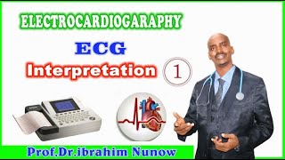 BARSHADA ELECTROCARDIOGRAM  Rhythm ECG interpreted1 ProfDr Ibrahim Nunow [upl. by Ananna]