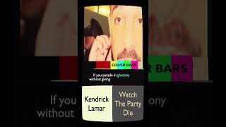 Kendrick Lamar  Watch The Party Die Drake DISS 15 COLOR BARS edit bars kendricklamar [upl. by Rosen]