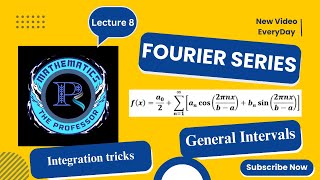 L8  Fourier Series on a General Interval Derivation amp Applications  Problems [upl. by Audwin483]