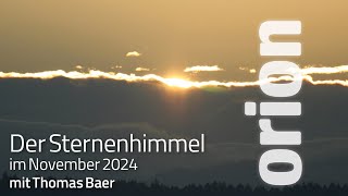 Der Sternenhimmel im November 2024 [upl. by Ruyam]