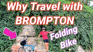 Why Travel with a Brompton Folding Bike [upl. by Artap434]