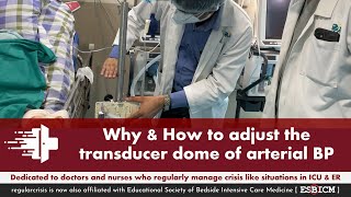 Why and How to adjust the transducer dome of arterial blood pressure  RegularCrisis [upl. by Aicnelev]