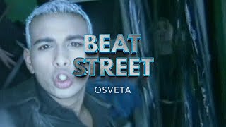 Beat Street  Osveta Official Video [upl. by Itsirc]