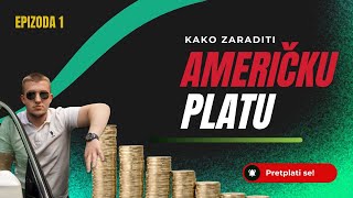 Kako Zaraditi Američku Platu U Srbiji [upl. by Azal]