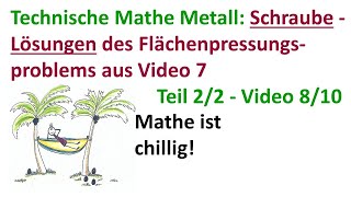 Lösungsmöglichkeiten des Flächenpressungsproblem aus Video 7  Teil 22  Video 8 von 10 [upl. by Atilem]